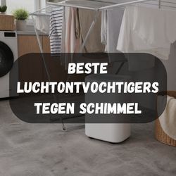 Beste luchtontvochtigers tegen schimmel