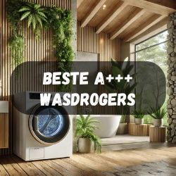 /wasdrogers/beste-a+++